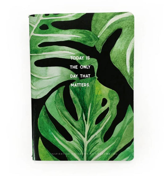 'Today Is The Only Day That Matters' Inspiration Notebook